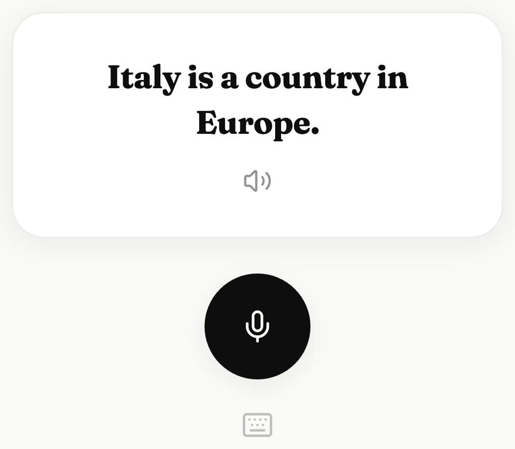 A listen-and-repeat card: 'Italy is a country in Europe.' with a speaker button and a microphone button to say it back.